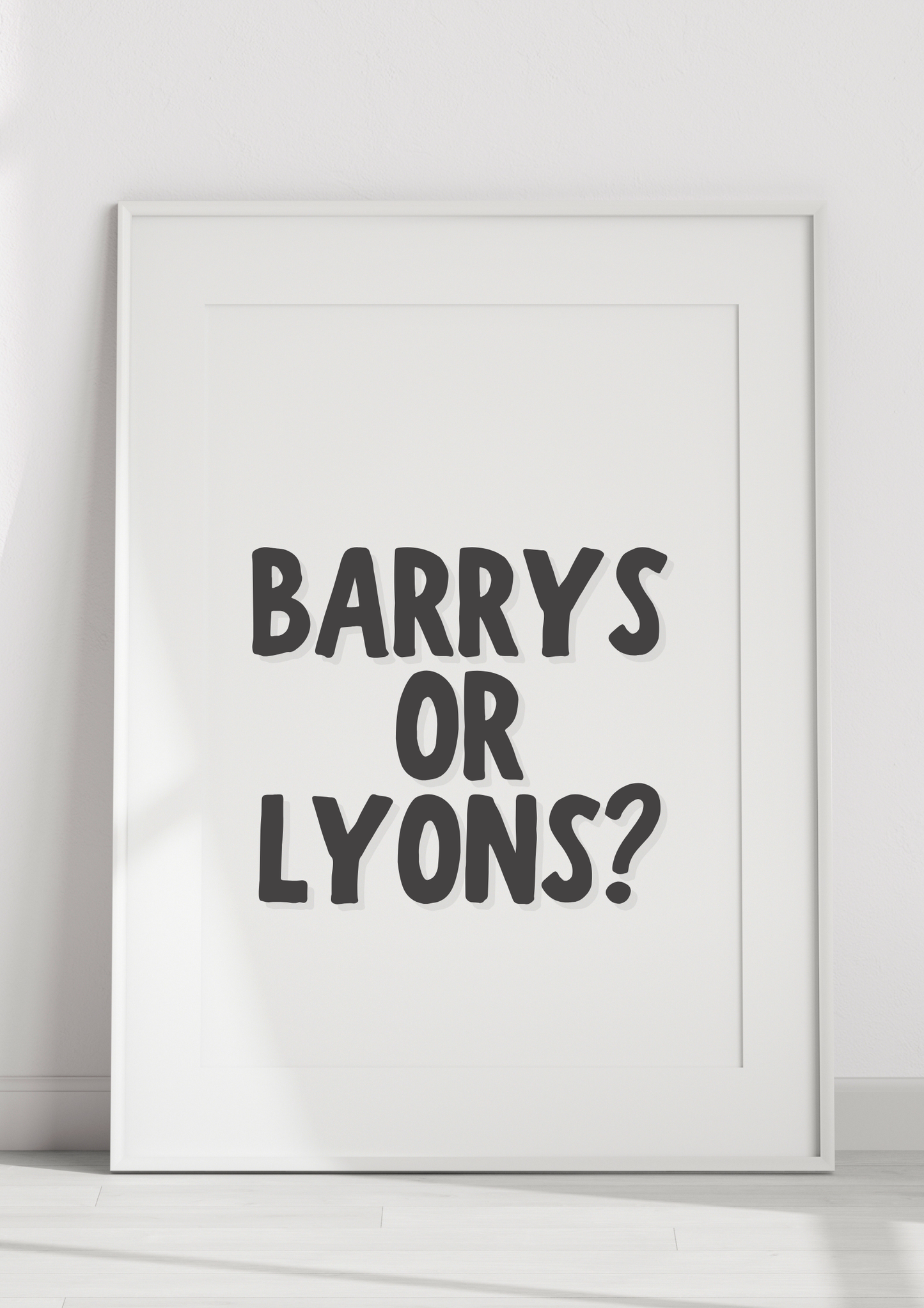 Barry’s or Lyons?