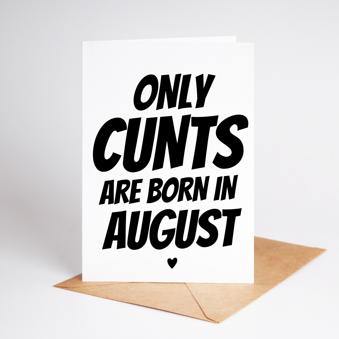 Only Cxnts Are Born In ...