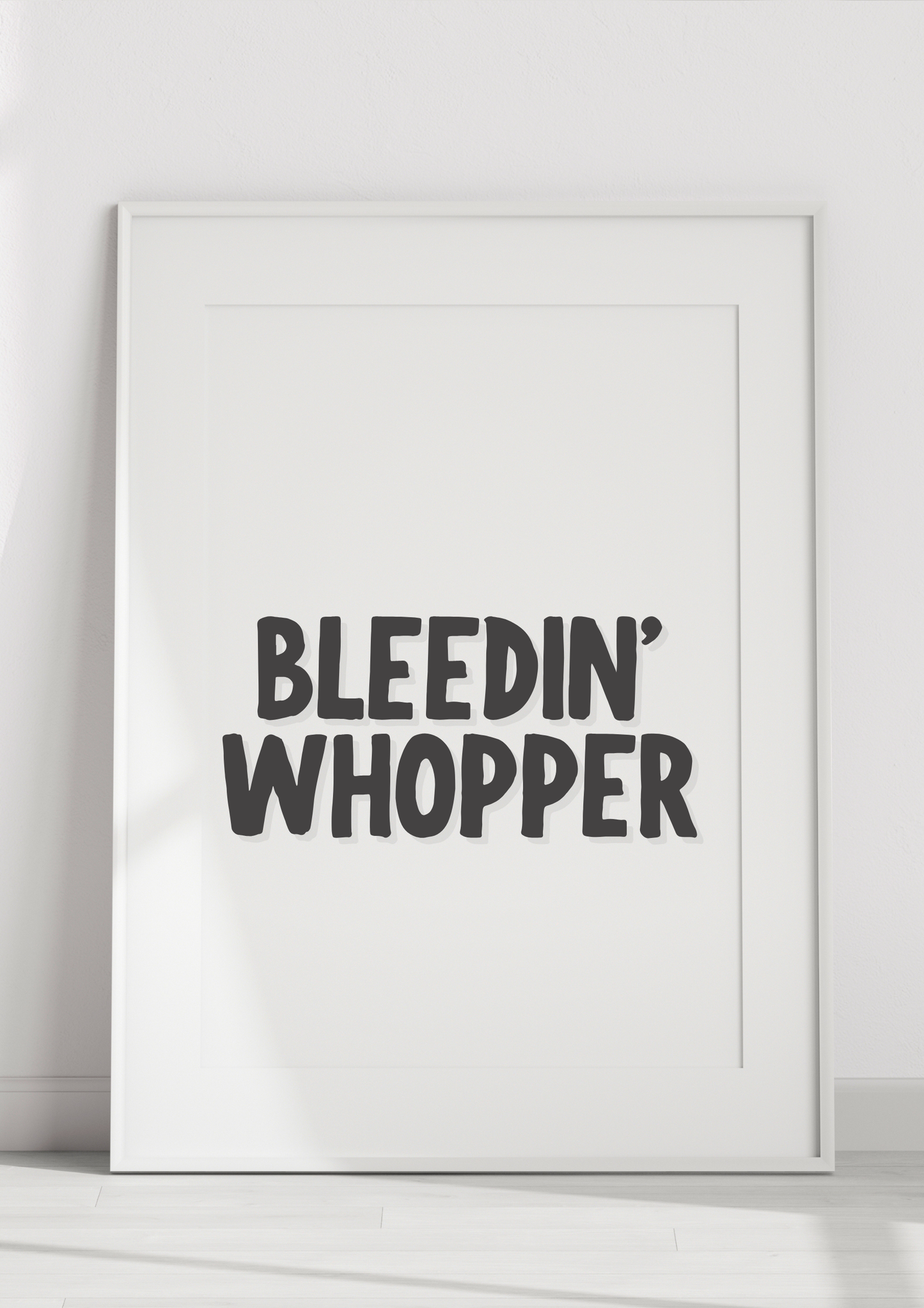 Bleedin’ Whopper