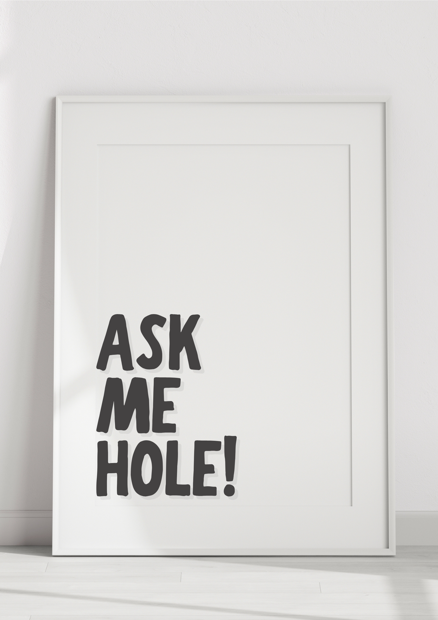 Ask Me Hole!