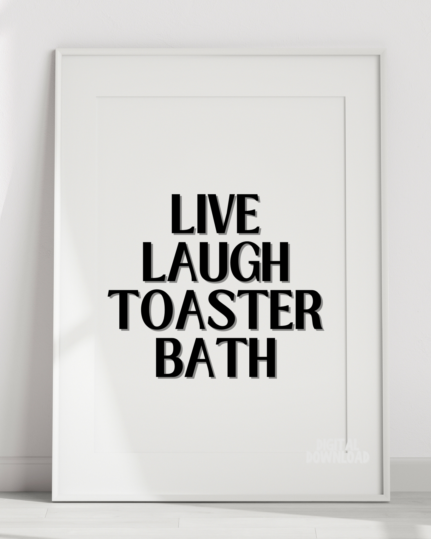 Live Laugh Toaster Bath